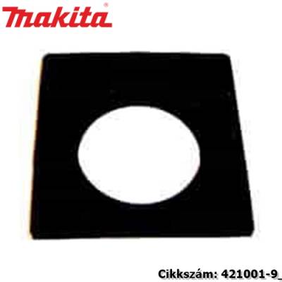 Szivacsgumi tömítés 1100 MAKITA alkatrész (MK-421001-9)