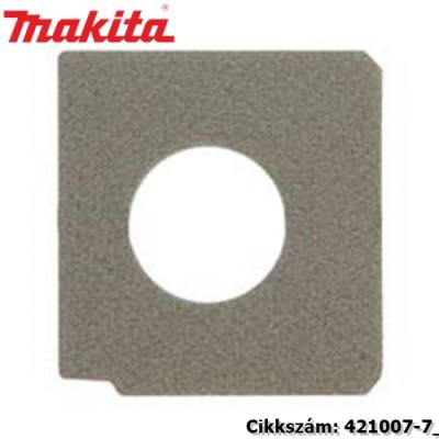 Szivacsgumi tömítés , gyalu 19 MAKITA alkatrész (MK-421007-7)