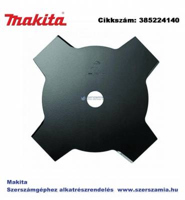 Bozótvágó 4fogú 255x20 mm MAKITA (MK-385224140)