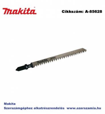 Szúrófűrészlap fára L130 mm Z9 B10 T2 MAKITA 5db/csomag (MK-A-85628)
