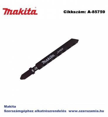 Szúrófűrészlap fémre L75 mm Z32 B24 T2 MAKITA 5db/csomag (MK-A-85759)