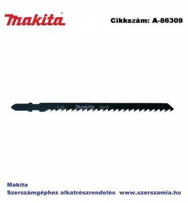 Szúrófűrészlap fára L132 mm Z6 L2 T2 MAKITA 5db/csomag (MK-A-86309)