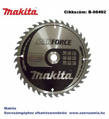 Körfűrésztárcsa Makforce 190/15,88 mm Z40 MAKITA (MK-B-08492)
