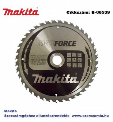 Körfűrésztárcsa Makforce 270/30 mm Z40 MAKITA (MK-B-08539)