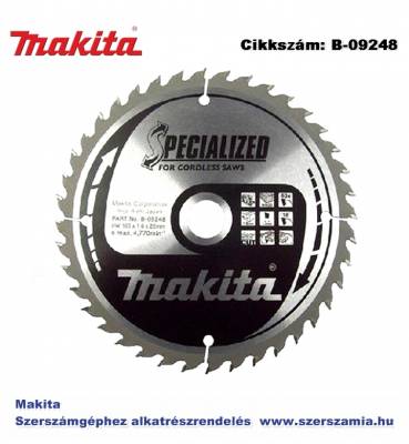 Körfűrésztárcsa akkus 165/20 mm Z40 MAKITA (MK-B-09248)