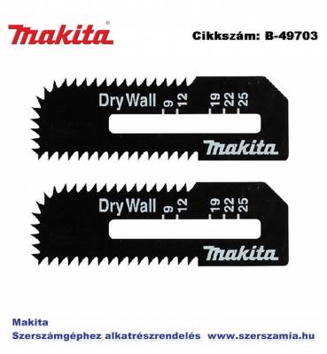 Gipszkartonvágó penge MAKITA 2db/csomag (MK-B-49703)