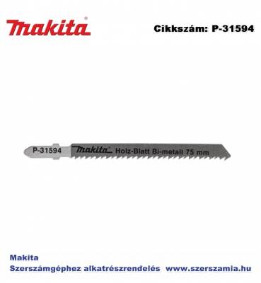 Szúrófűrészlap fára L100 mm Z10 5db/csomag MAKITA (MK-P-31594)