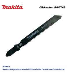 Szúrófűrészlap fémre L80 mm Z14 B23 T2 MAKITA 5db/csomag (MK-A-85743)