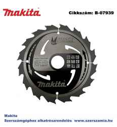 Körfűrésztárcsa Mforce 180/30 mm Z16 MAKITA (MK-B-07939)