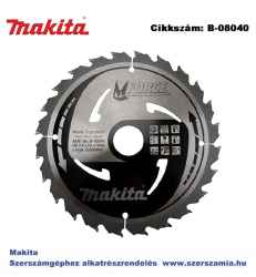 Körfűrészlap Mforce 185/30 mm Z24 T2 MAKITA (MK-B-08040)