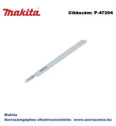 Szúrófűrészlap speciális L130 mm Z24 MAKITA 5db/csomag (MK-P-47204)