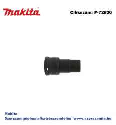 Csatlakozó adapter VC2511/VC3511L 32mm /25 mm/ 38 mm csőhöz T2 MAKITA (MK-P-72936)