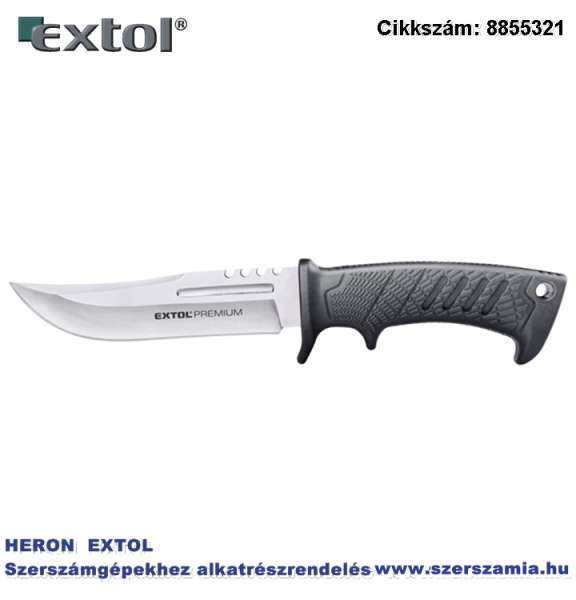 Vadász- és túrakés, 3CR13 rozsdamentes acél penge, műanyag nyél, Nylon tok, hossz: 275/150 mm EXTOL PREMIUM Vadász- és túrakés, 3CR13 rozsdamentes acél penge, műanyag nyél, Nylon tok, hossz: 275/150 mm EXTOL PREMIUM