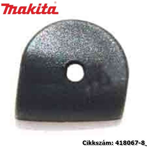 Sapka MAKITA alkatrész (MK-418067-8) Sapka MAKITA alkatrész (MK-418067-8)
