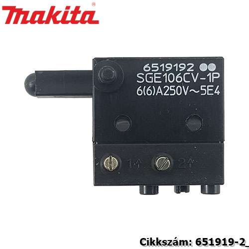 Kapcsoló SGE106CV-1P MAKITA alkatrész (MK-651919-2) Kapcsoló SGE106CV-1P MAKITA alkatrész (MK-651919-2)