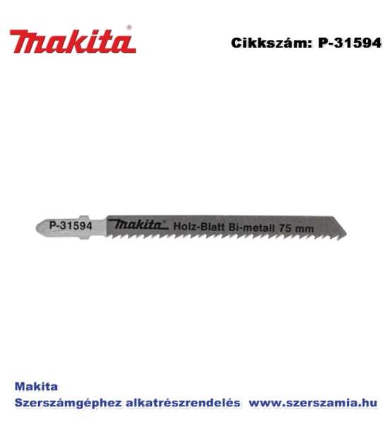 Szúrófűrészlap fára L100 mm Z10 5db/csomag MAKITA (MK-P-31594) Szúrófűrészlap fára L100 mm Z10 5db/csomag MAKITA (MK-P-31594)