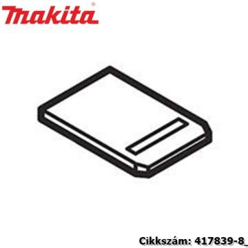 Tömítőlemez MAKITA alkatrész (MK-417839-8) Tömítőlemez MAKITA alkatrész (MK-417839-8)