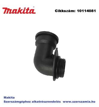 Könyök MAKITA 0 (MK-010114081) Könyök MAKITA 0 (MK-010114081)